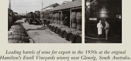 Loading barrels of wine for export in the 1930s at the original Hamilton's Ewell Vineyards winery near Glenelg, South Australia.